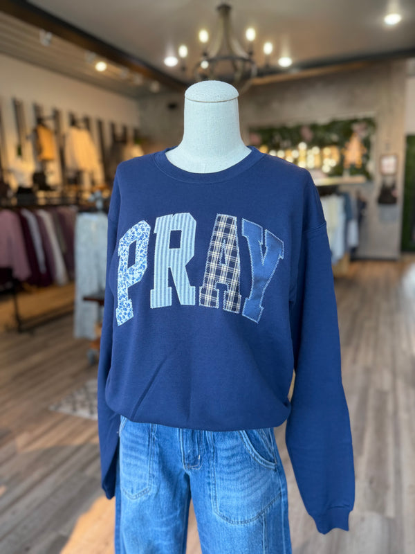 Pray sweatshirt