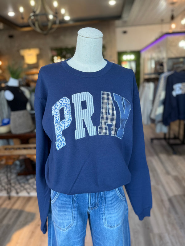 Pray sweatshirt